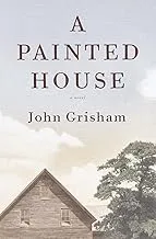 A Painted House: A Novel [hard cover] [rare books]